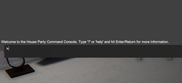 House Party - Console Commands (Cheats) image 5