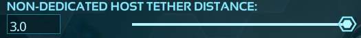 ARK: Survival Evolved - Removing Tether Distance if You are Playing with Another Person on a Non Dedicated Server image 10